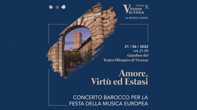 Il fascino del barocco per la Festa della Musica Europea di Vicenza in Lirica 21 giugno